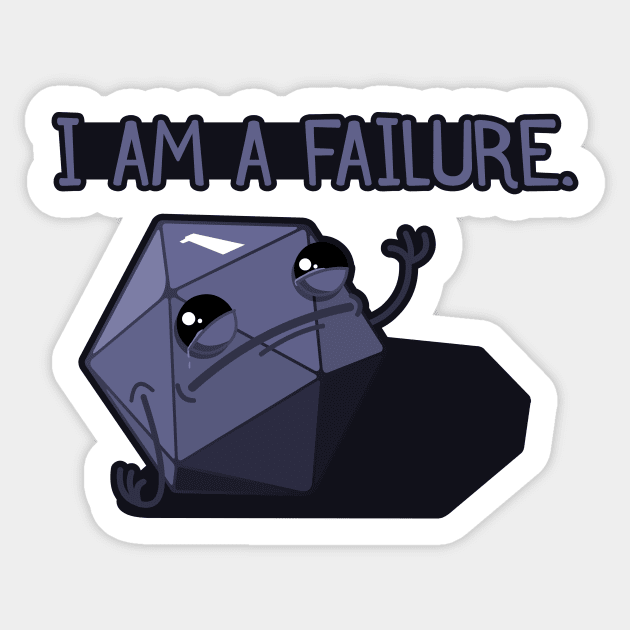 I am a Failure. Sticker by AdmiralFlapPlak